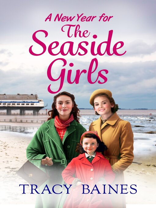 Title details for A New Year for the Seaside Girls by Tracy Baines - Available